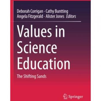 Values in Science Education: The Shifting Sands