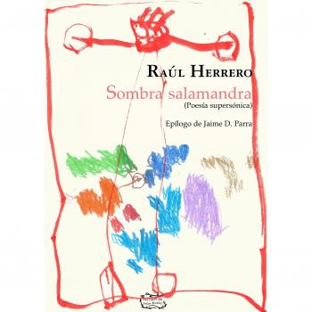 Sombra salamandra: Poesía supersónica (Tapa blanda).