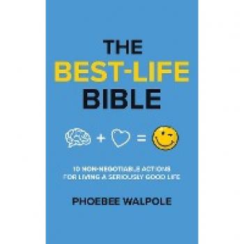 Walpole, Phoebee: The Best-Life Bible
