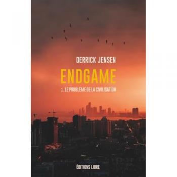 Endgame: Le problème de la civilisation