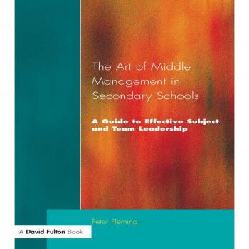 Vitalsource Technologies, Inc. Art of Middle Management in Secondary Schools: A Guide to Effective Subject and Team Leadership