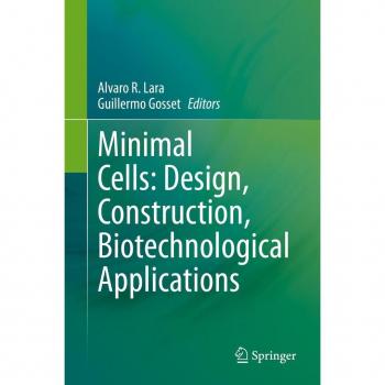 Minimal Cells: Design Construction Biotechnological Applications
