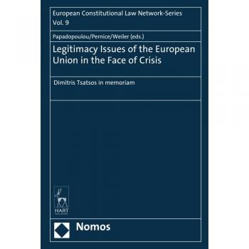 Legitimacy Issues of the European Union in the Face of Crisi
