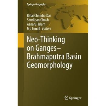 Vitalsource Technologies, Inc. Neo-thinking On Ganges-brahmaputra Basin Geomorphology