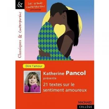 Katherine Pancol présente vingt récits sur le sentiment amoureux