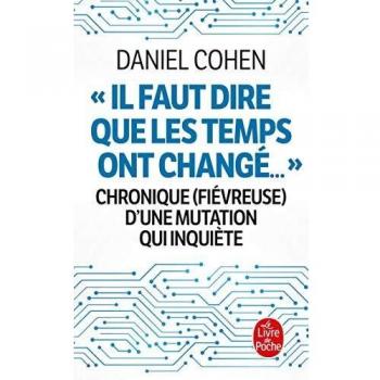 Il faut dire que les temps ont changé...