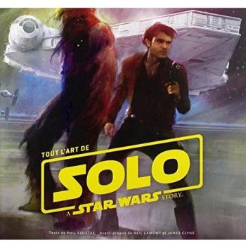 Tout l'art de solo : a star war story