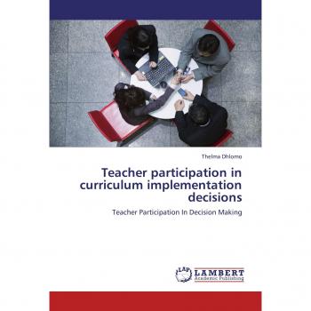 Teacher participation in curriculum implementation decisions