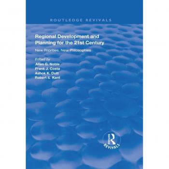 Regional Development and Planning for the 21st Century