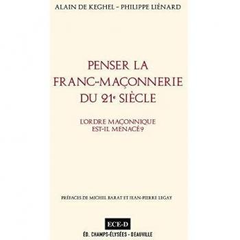 Penser la Franc-Maçonnerie du 21e siècle.