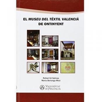 El Museu Del Tèxtil Valencià De Ontinyent