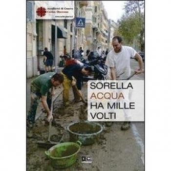Sorella acqua ha mille volti
