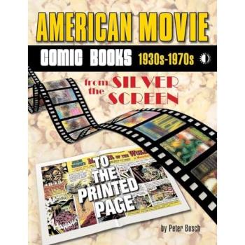American Movie Comic Books: From the Silver Screen to the Printed Page
