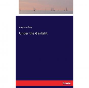 Under the Gaslight