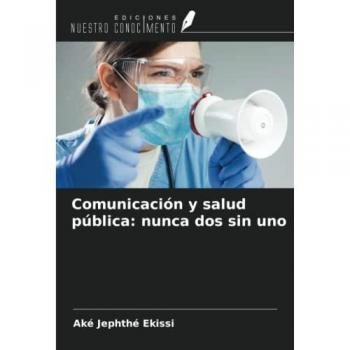 Ekissi, Aké Jephthé: Comunicación y salud pública: nunca dos sin uno