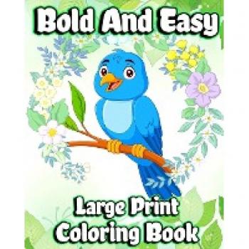 Bold and Easy Large Print Coloring Book