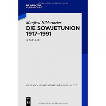 Die Sowjetunion 1917-1991