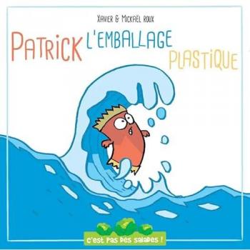 C'Est Pas Des Salades : Patrick L'Emballage Plastique
