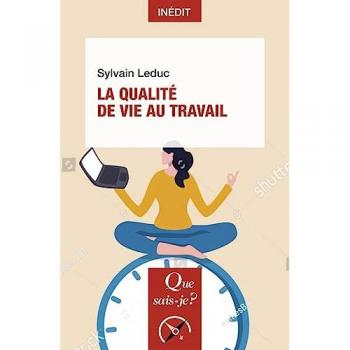 La Qualité de vie au travail