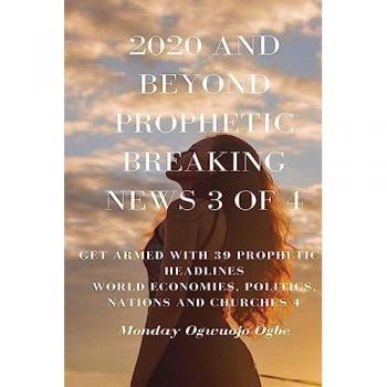 2020 and Beyond Prophetic Breaking News
