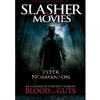 The Mammoth Book of Slasher Movies