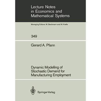Dynamic Modelling of Stochastic Demand for Manufacturing Employment