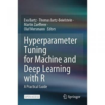 Hyperparameter Tuning for Machine and Deep Learning with R