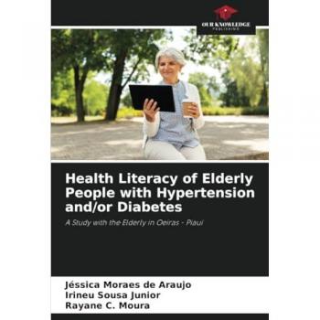 Health Literacy of Elderly People with Hypertension and/or Diabetes
