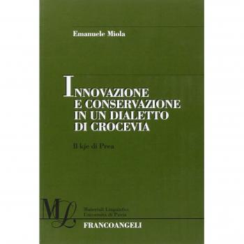 Innovazione e conservazione in un dialetto di crocevia. Il kje di Prea