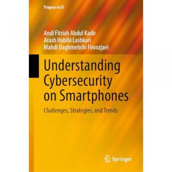 Understanding Cybersecurity on Smartphones: Challenges, Strategies, and Trends (Progress in IS)