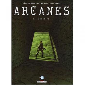 arcanes t.6 ; bunker 73