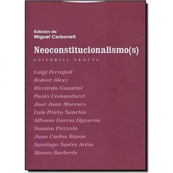 Neoconstitucionalismo(s)