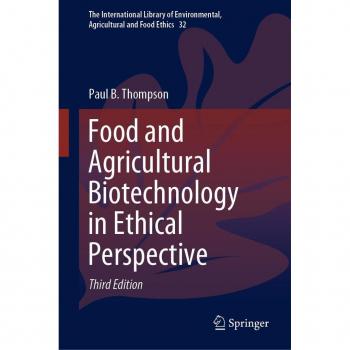 Vitalsource Technologies, Inc. Food And Agricultural Biotechnology In Ethical Perspective
