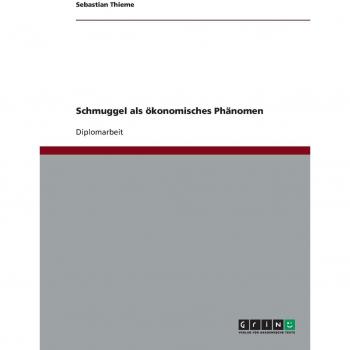 Schmuggel als ökonomisches Phänomen