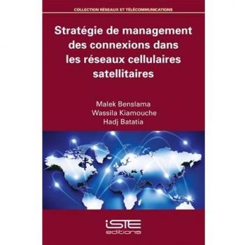strategie de management des connexions dans les reseaux cellulaires satellitaire