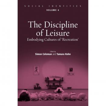 The Discipline of Leisure