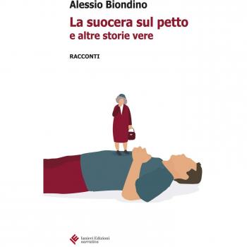 La suocera sul petto e altre storie vere