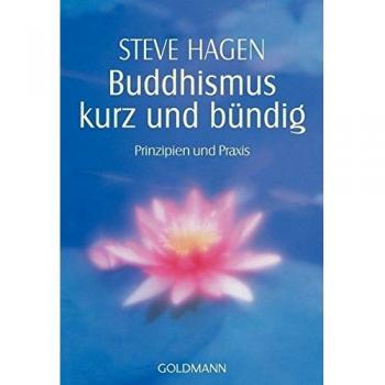 Buddhismus kurz und bündig