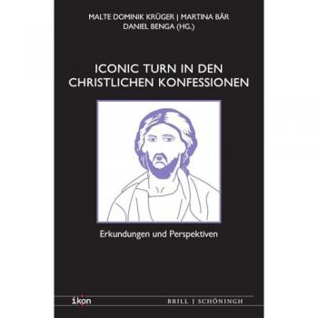 Iconic Turn in den christlichen Konfessionen