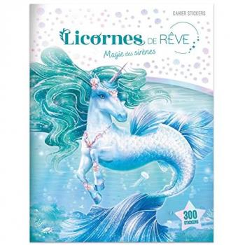 Cahier de stickers Licornes de rêve