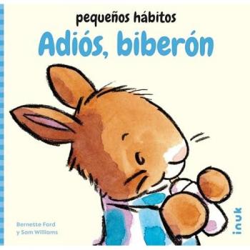 Adiós, biberón.
