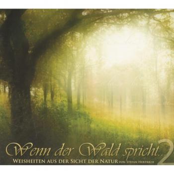 Wenn der Wald Spricht. Vol.2, 3 Audio-CDs