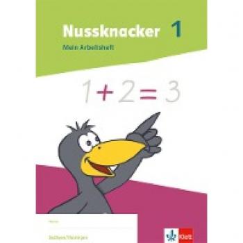Nussknacker 1. Mein Arbeitsheft Klasse 1. Ausgabe Sachsen und Thüringen