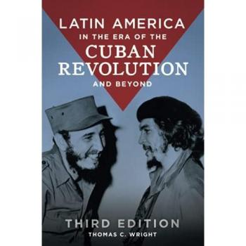 Praeger Publishers, Inc. Latin America in the Era of the Cuban Revolution and Beyond