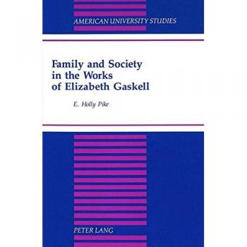 Family and Society in the Works of Elizabeth Gaskell
