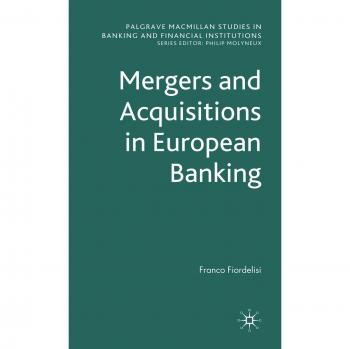 Mergers and Acquisitions in European Banking