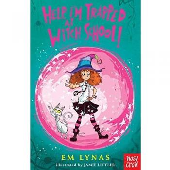 Em Lynas Help! I’m Trapped at Witch School! (Paperback) Witch School (UK IMPORT)
