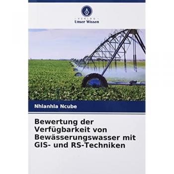 Bewertung der Verfügbarkeit von Bewässerungswasser mit GIS