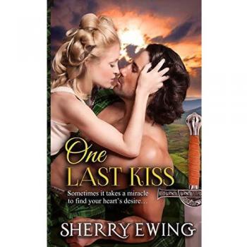 One Last Kiss (The Knights of Berwyck, A Quest Through Time, Band 5)