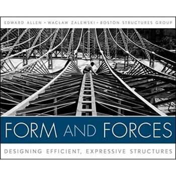 Form and Forces : Designing Efficient, Expressive Structures